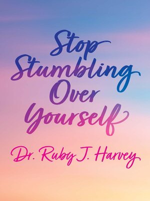 cover image of Stop Stumbling Over Yourself